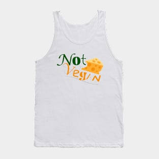 Not Vegan Tank Top